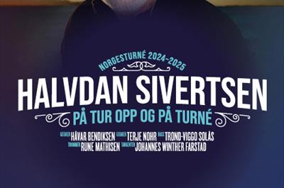 Halvdan Sivertsen: På tur opp og på turné