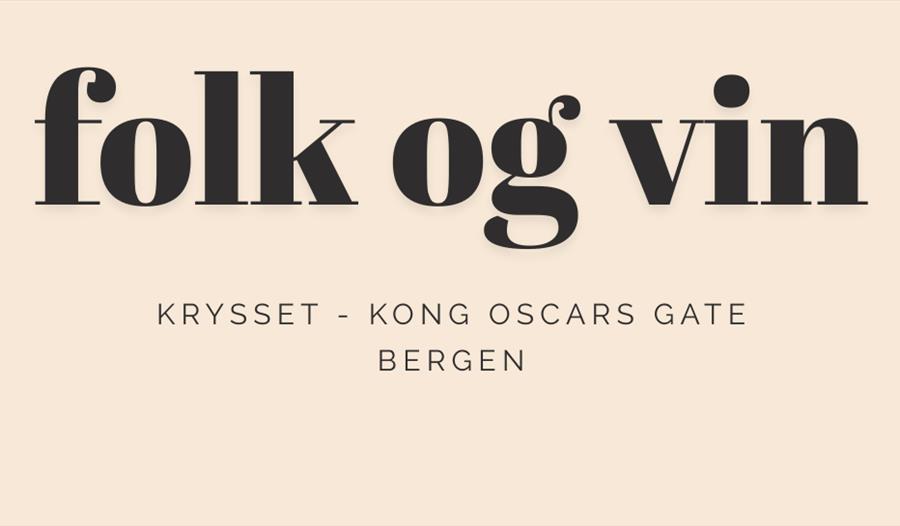 Folk og vin – Live i Krysset 13. mai