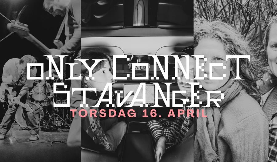 Musikanter, publikum og "Only Connect Stavanger" skrevet på