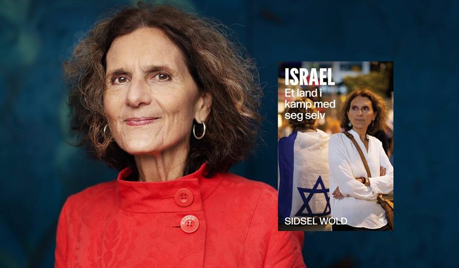 Sidsel Wold og hennes bok «Israel et land i kamp mot seg selv»