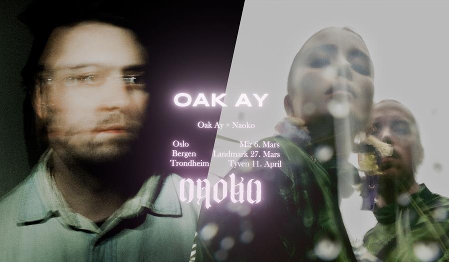 Oak Ay + Naoko