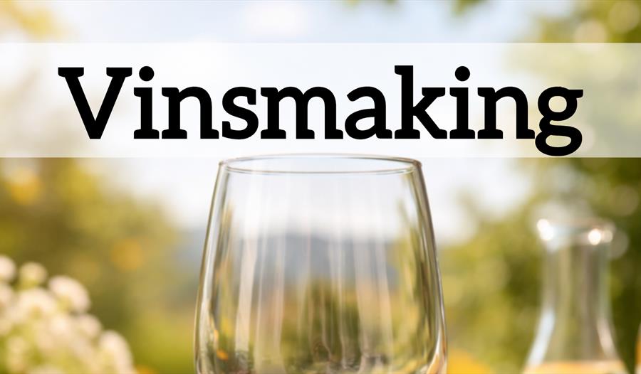 Vinsmaking - Sommerviner - Fana Kulturhus