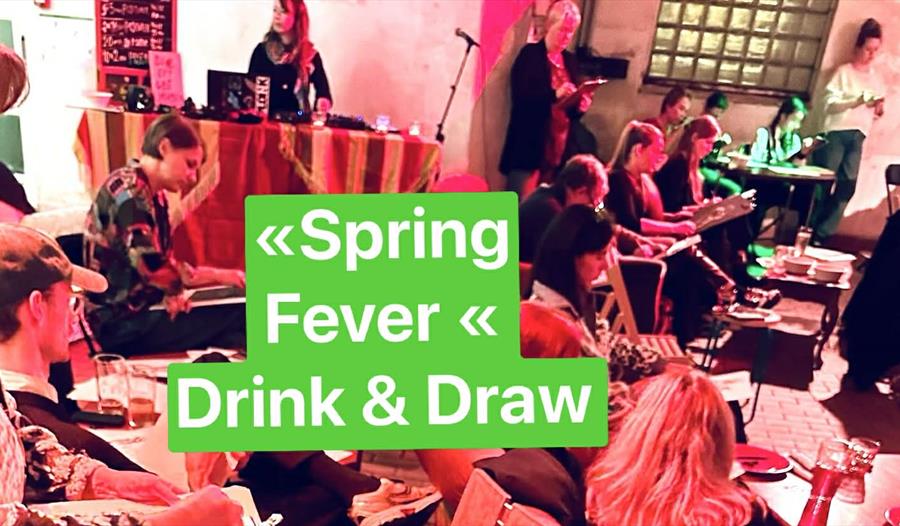 Drink & Draw: SPRING FEVER