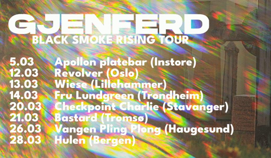 Info om Gjenferd Black Smoke Rising Tour