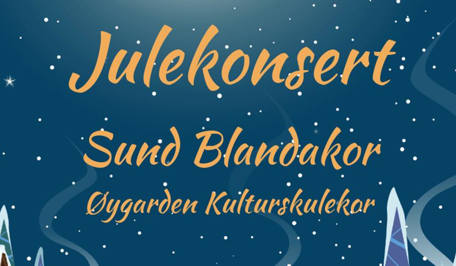 Julekonsert Sund blandakor