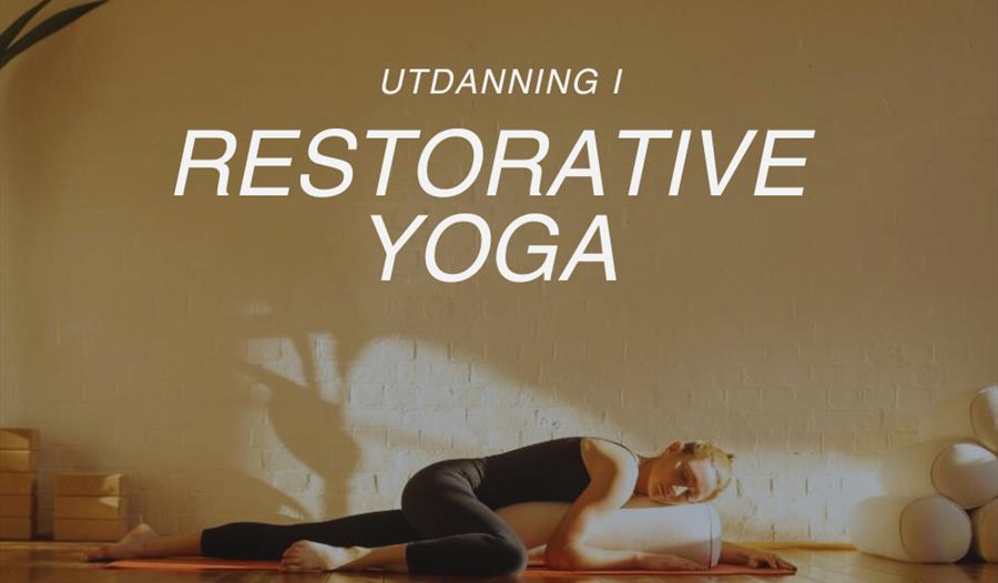 Restorative Yoga fordypning og utdanning