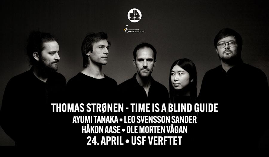 TIME IS A BLIND GUIDE