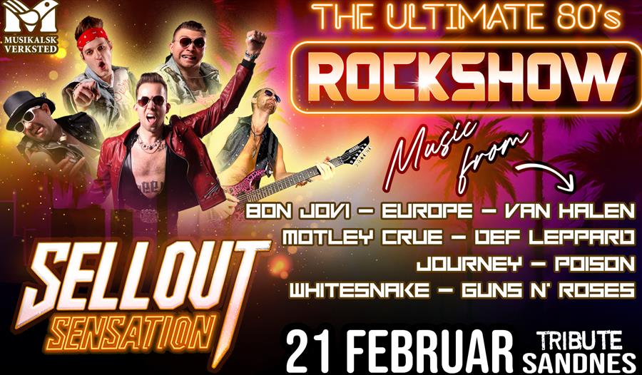 Sellout Sensation band bildet med The Ultimate 80's ROCKSHOW skrevet på