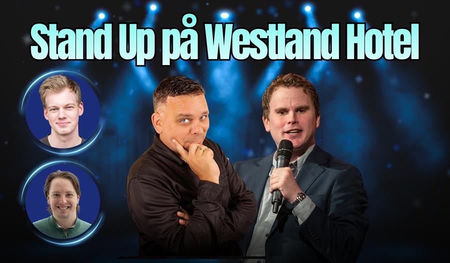 Stand Up på Westland Hotel