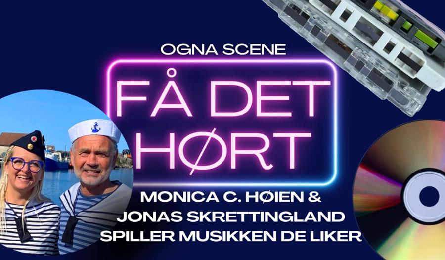 En plakat som annonserer for Få det hørt på Ogna Scene med Monica C. Høien og Jonas Skrettingland.