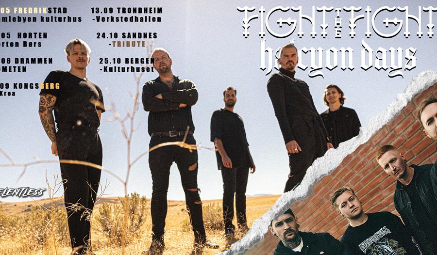 Fight the Fight & Halcyon Days + Support Fretmiden