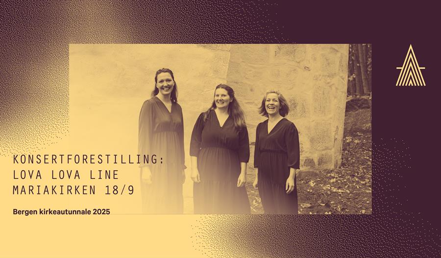 Konsertforestilling: Lova Lova Line