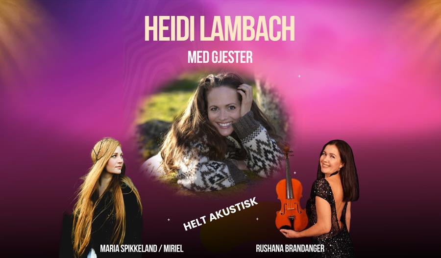 Heidi Lambach med gjester