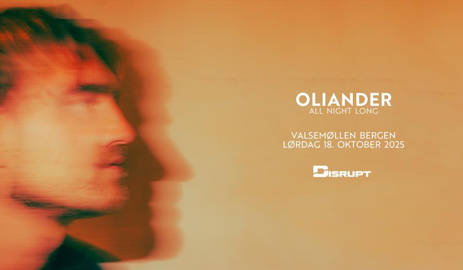 OLIANDER – ALL NIGHT LONG @ VALSEMØLLEN
