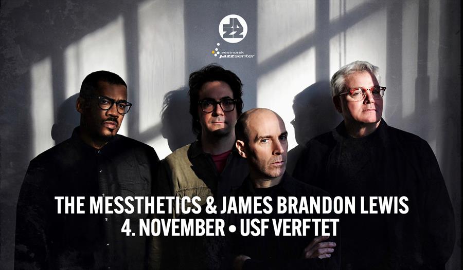 THE MESSTHETICS & JAMES BRANDON LEWIS