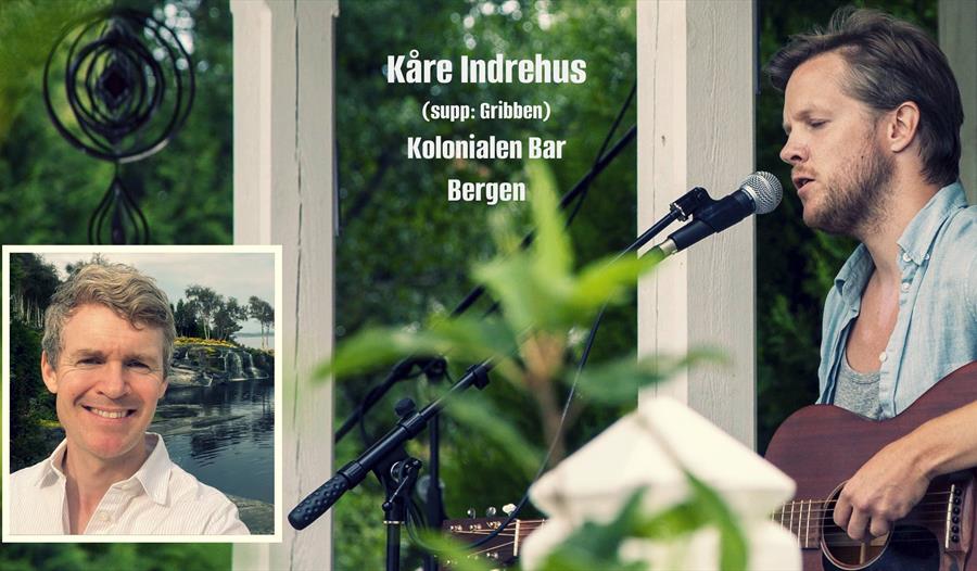 Konsert med Kåre Indrehus (supp: Gribben)
