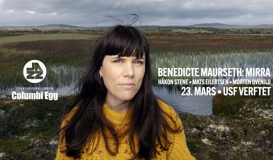 BENEDICTE MAURSETH: MIRRA