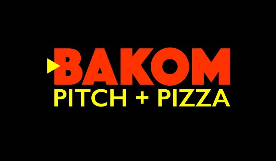 BAKOM PITCH + PIZZA