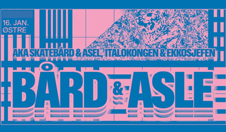 BÅRD & ASLE