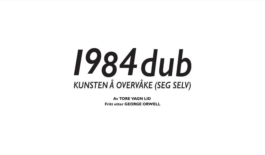 Riksteatret: 1984 dub