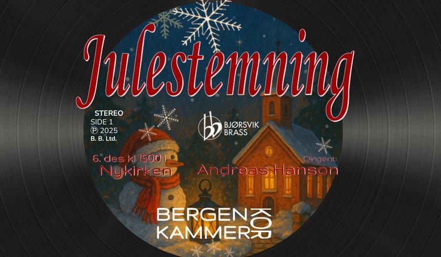 Julestemning med Bergen Kammerkor og Bjørsvik Brass