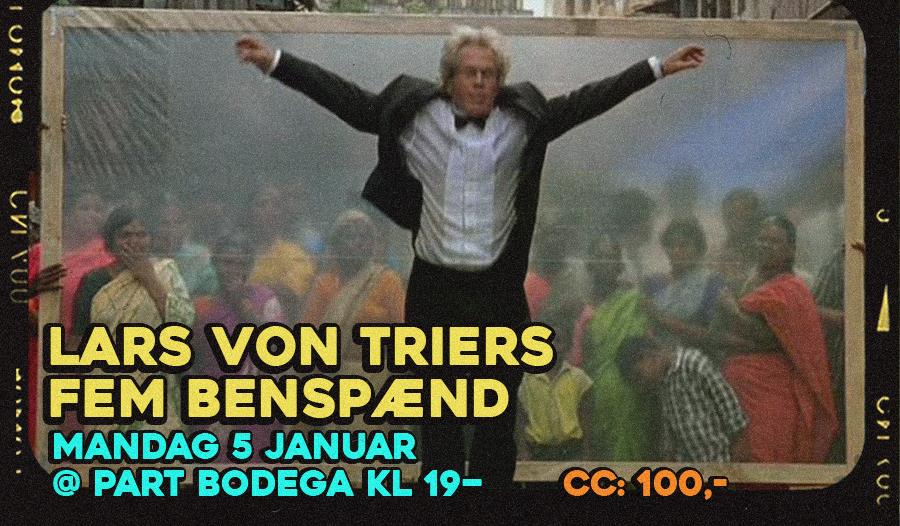 DokuBergen // Lars Von Triers Fem Benspænd