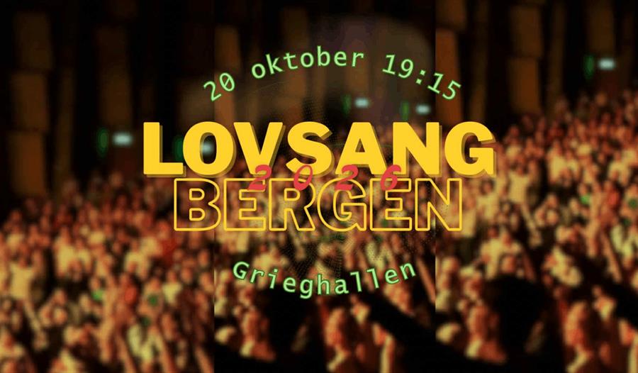 Lovsang Bergen 2026