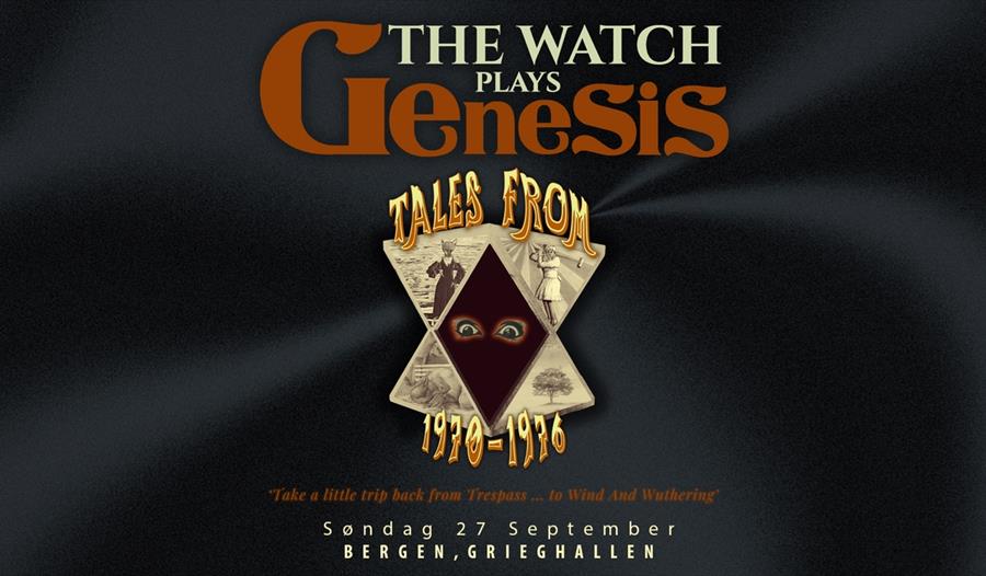 The Watch plays Genesis - Tales from 1970-1976