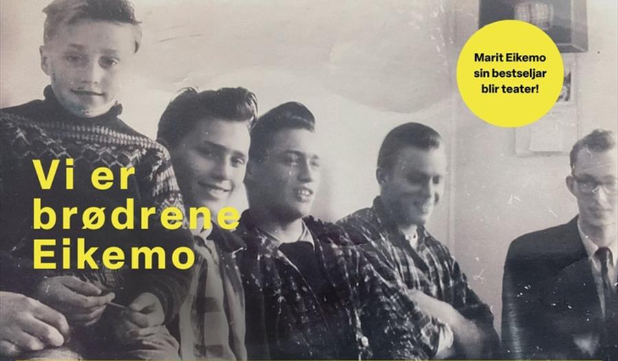 Vi er brødrene Eikemo