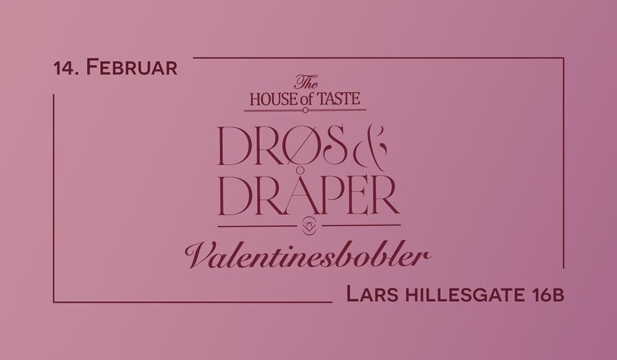 Drøs & Dråper - Valentinesbobler