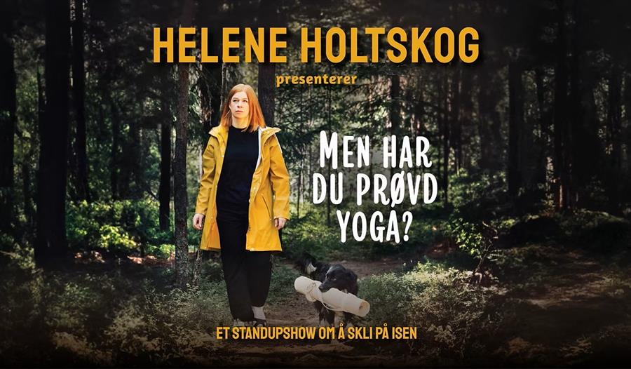 "Men har du prøvd yoga?"