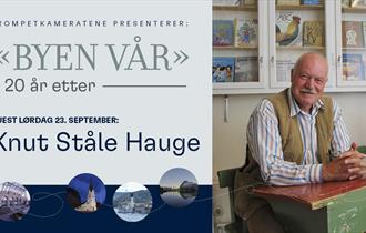 Byen vår med Knut Ståle Hauge