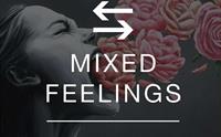 Mixed Feelings